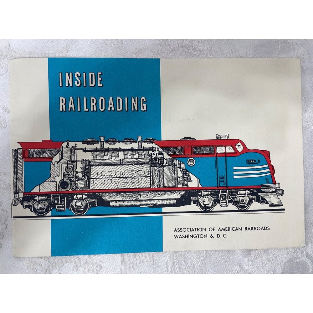 1955 Inside Railroading On the Track 1st Ed Association of American Railroads
